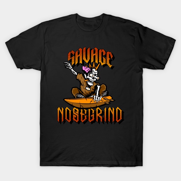 Savage Nosegrind T-Shirt by Relaxedmerch